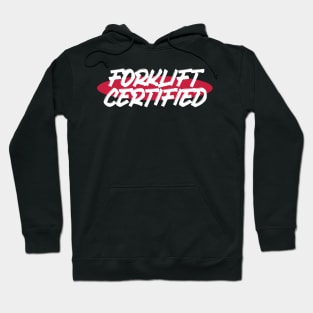 Forklift Certified Meme Hoodie